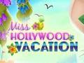 Mäng Miss Hollywoodi puhkus  Internetis