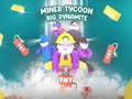 Mäng Kaevur Tycoon Big Dynamite  Internetis