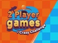 Mäng 2 mängijaga mängud: Crazy Challenge  Internetis