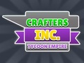 Mäng Crafters Inc: suurärimehe impeerium Internetis