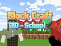 Mäng Block Craft 3D – kool  Internetis