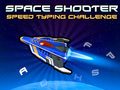 Mäng Space Shooter: kiirkirjutamise väljakutse  Internetis