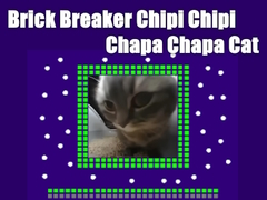 Mäng Tellisemurdja Chipi Chipi Chapa Chapa Cat  Internetis