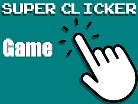 Mäng Super Clicker mäng  Internetis